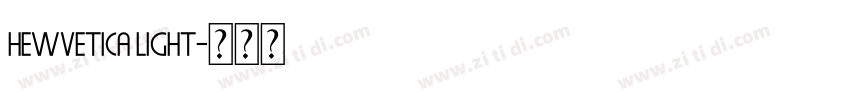 Hewvetica Light字体转换